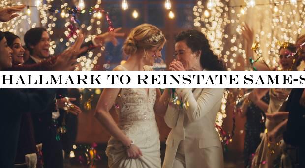 Hallmark to reinstate same-sex marriage commercial it pulled