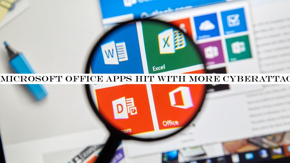 Microsoft Office apps hit with more cyberattacks than ever