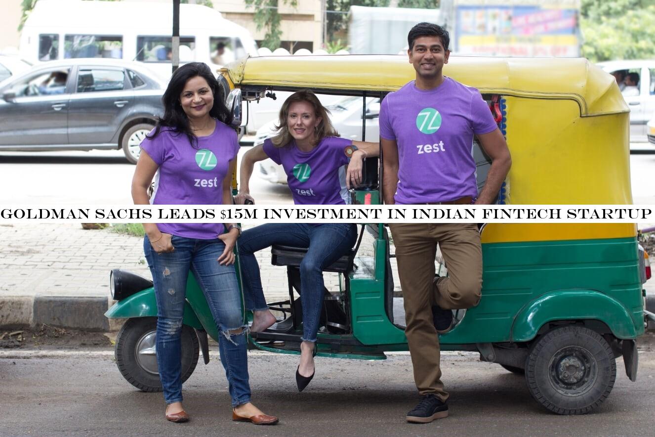 Goldman Sachs leads $15M investment in Indian fintech startup ZestMoney