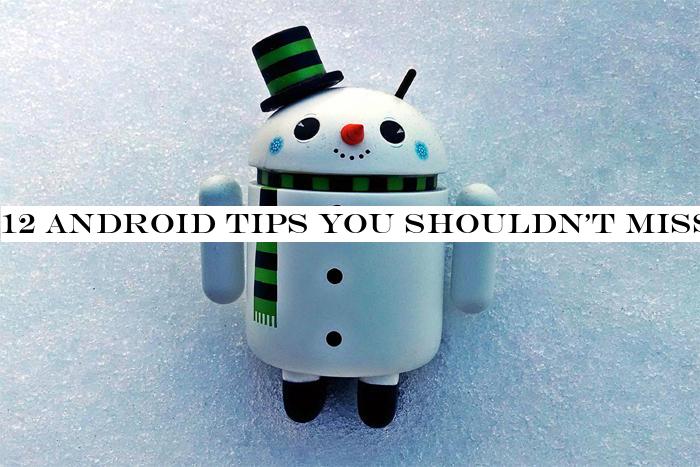 12 Android tips you shouldn't miss from 2019