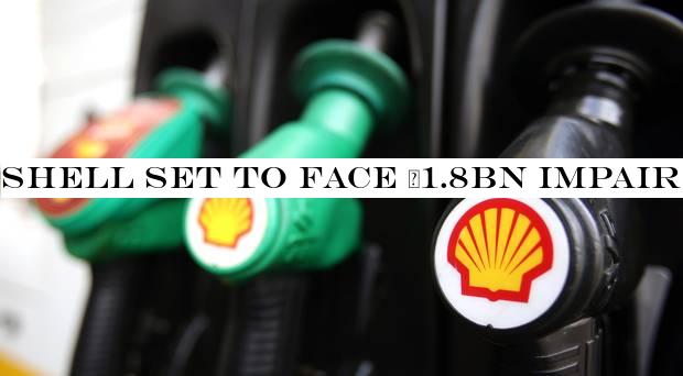 Shell set to face £1.8bn impairment charge