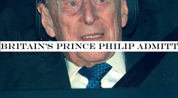 Britain's Prince Philip admitted to hospital for treatment - Buckingham Palace