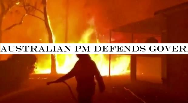 Australian PM defends government policy on climate change amid wildfire crisis