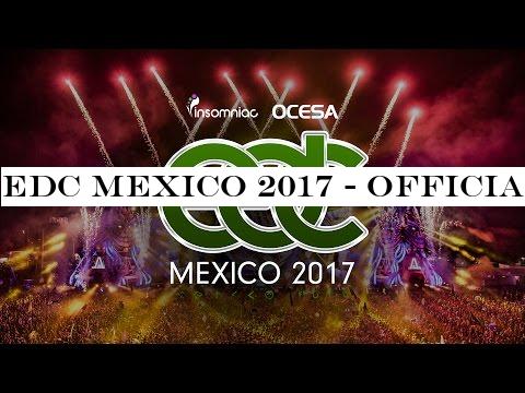 EDC Mexico 2017 - Official Trailer