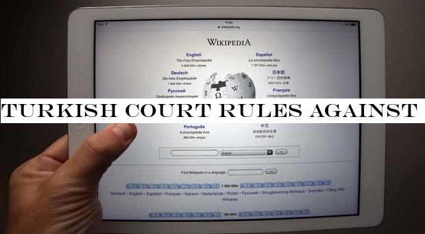 Turkish court rules against governmentWikipedia ban