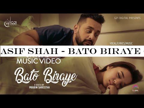 Asif Shah - Bato Biraye (Official Music Video) ft. Alisha Rai | New Nepali Song 2019