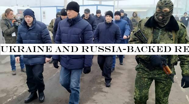 Ukraine and Russia-backed rebels exchange prisoners