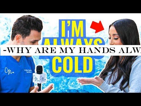 quot;Why Are My Hands Always Cold? quot; | Curbside Consult L.A.