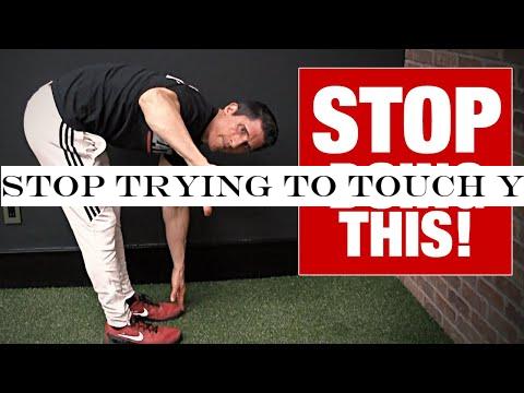 Stop Trying to Touch Your Toes!! (NOT GOOD)