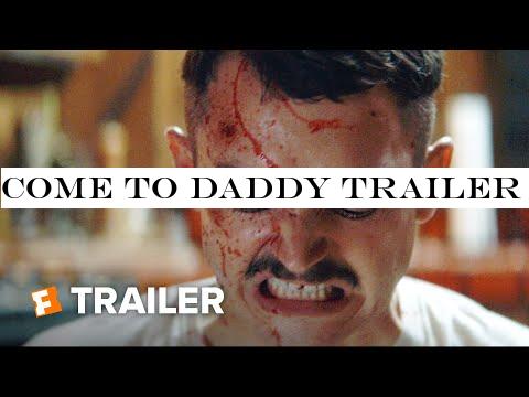 Come To Daddy Trailer #1 (2020) | Movieclips Indie