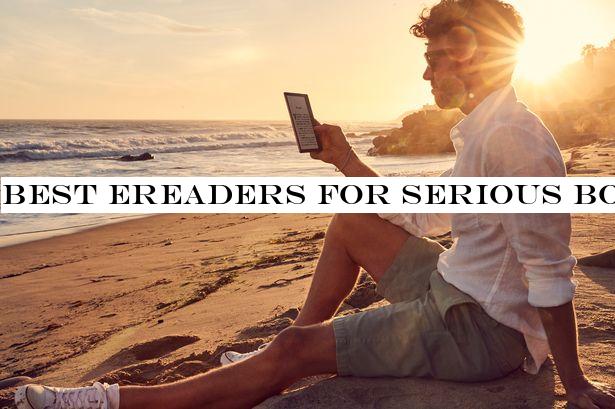 Best ereaders for serious bookworms