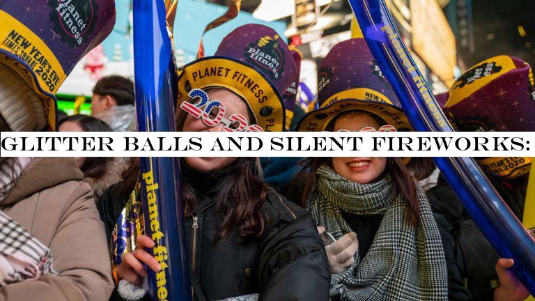 Glitter balls and silent fireworks: How the rest of the world celebrated