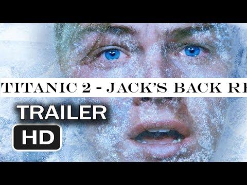 Titanic 2 - Jack's Back Reboot (2020 Movie Trailer Parody)