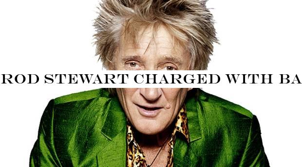 Rod Stewart charged with battery at hotel