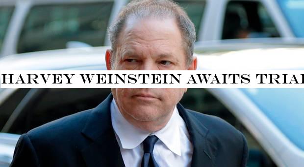 Harvey Weinstein awaits trial accused of rape