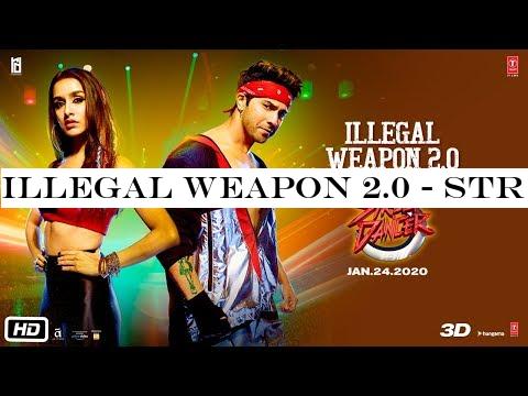 Illegal Weapon 2.0 - Street Dancer 3D | Varun D, Shraddha K | Tanishk B,Jasmine Sandlas,Garry Sandhu