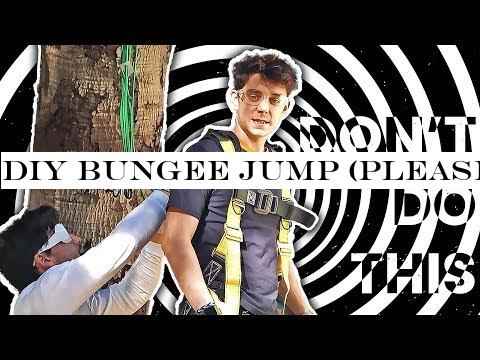 DIY Bungee Jump (please don't try this)