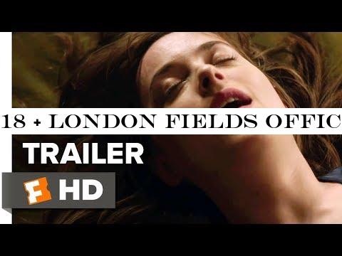 18 + LONDON FIELDS Official Trailer (2018) | Amber Heard | Thriller Mystery Movie