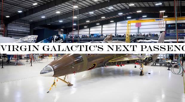 Virgin Galacticnext passenger spaceship reaches build milestone