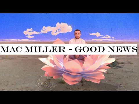 Mac Miller - Good News