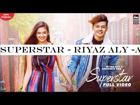 SUPERSTAR - Riyaz Aly -Anushka Sen | Neha Kakkar | Vibhor Parashar | Sarmad | Raghav | Gaana