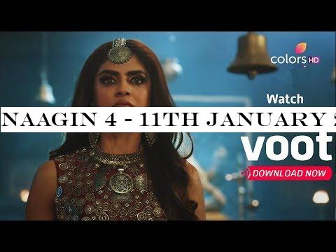 Naagin 4 - 11th January 2020 - नागिन 4