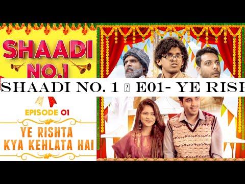 Shaadi NO. 1 | E01- Ye Rishta Kya Kehlata Hai | Realhit