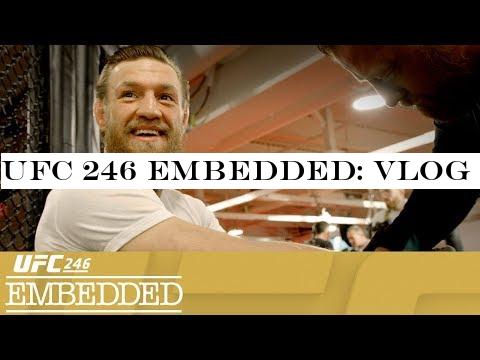 UFC 246 Embedded: Vlog Series - Episode 2