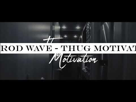 Rod Wave - Thug Motivation (Official Music Video)