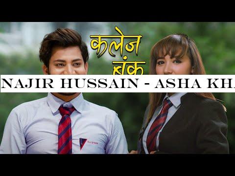 Najir Hussain - Asha Khadka New Nepali Film - College Bunk