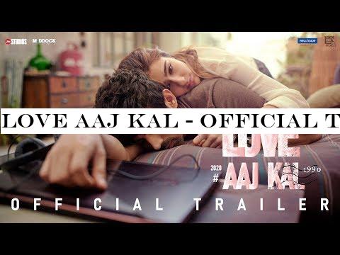 Love Aaj Kal - Official Trailer | Kartik, Sara, Randeep, Arushi | Imtiaz Ali | Dinesh Vijan | 14 Feb