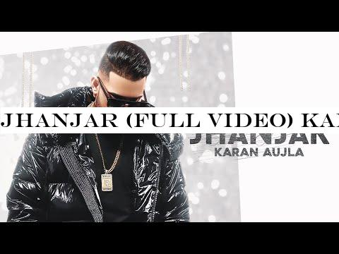 Jhanjar (Full Video) Karan Aujla | Desi Crew | Latest Punjabi Songs 2020