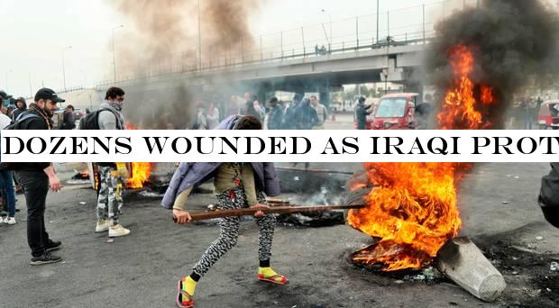 Dozens wounded as Iraqi protesters raise pressure on government