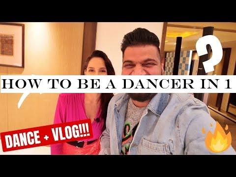 How to be a Dancer in 1 Minute??? Ft. Nora Fatehi🔥🔥🔥