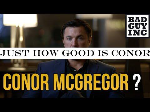 Just how good is Conor McGregor?