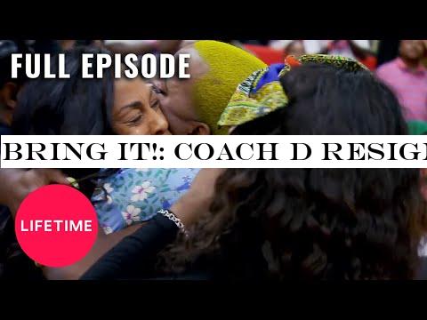 Bring It!: Coach D Resigns (Season 4, Episode 22) | Full Episode | Lifetime