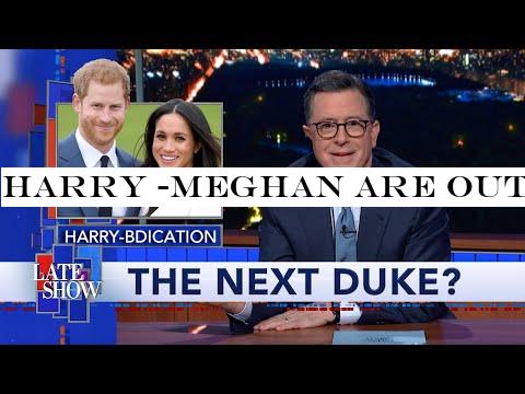 Harry -Meghan Are Out. Could Stephen Colbert Be The Next Duke Of Sussex?