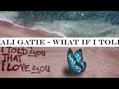 Ali Gatie - What If I Told You That I Love You (Official Lyric Video)