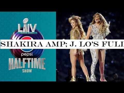 Shakira -J. Lo's FULL Pepsi Super Bowl LIV Halftime Show