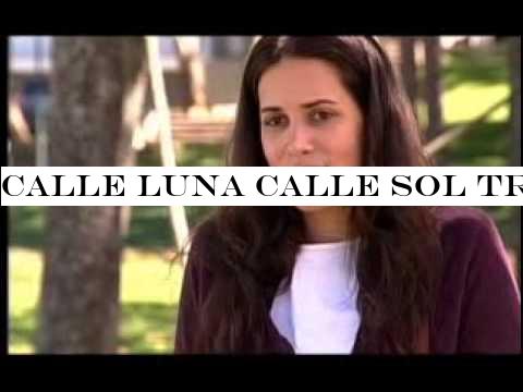 Calle luna calle sol Trailer