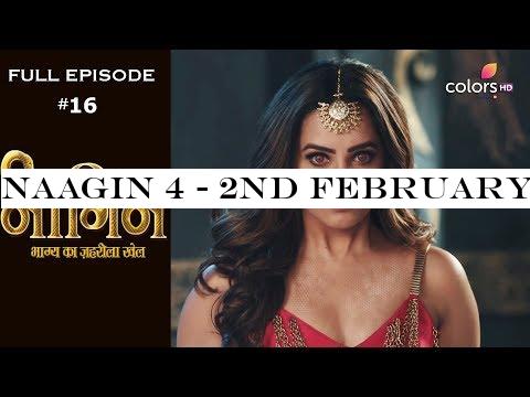 Naagin 4 - 2nd February 2020 - नागिन 4 - Full Episode