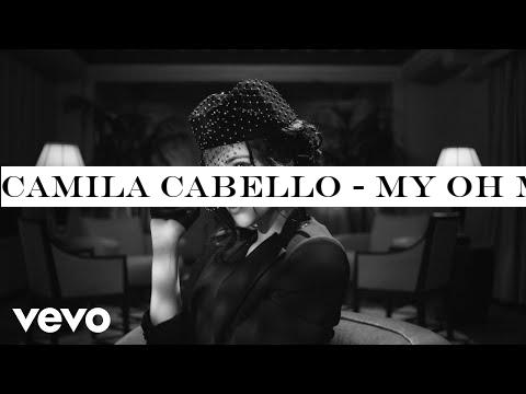 Camila Cabello - My Oh My (Official Music Video) ft. DaBaby