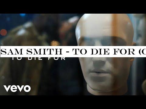 Sam Smith - To Die For (Official Video)