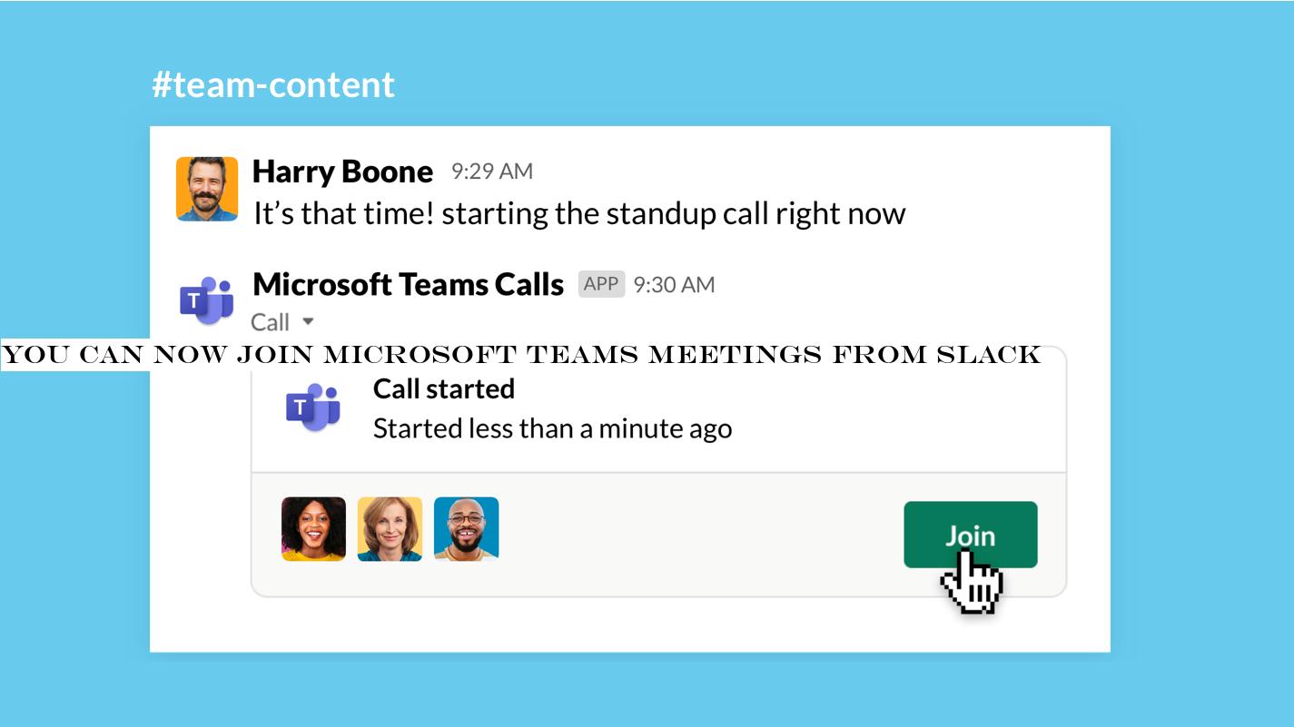 You can now join Microsoft Teams meetings from Slack