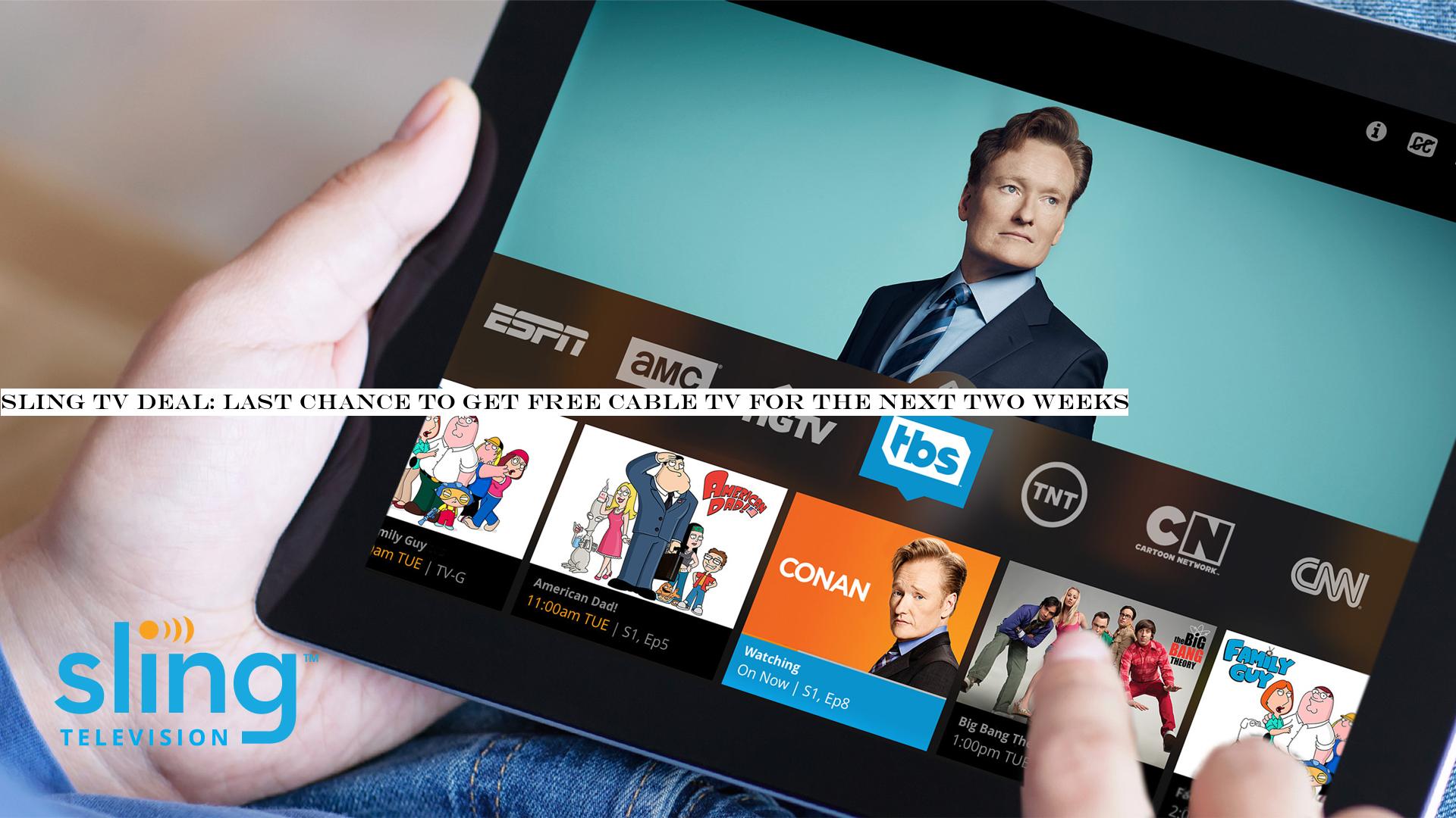 Sling TV deal: last chance to get free cable TV for the next two weeks