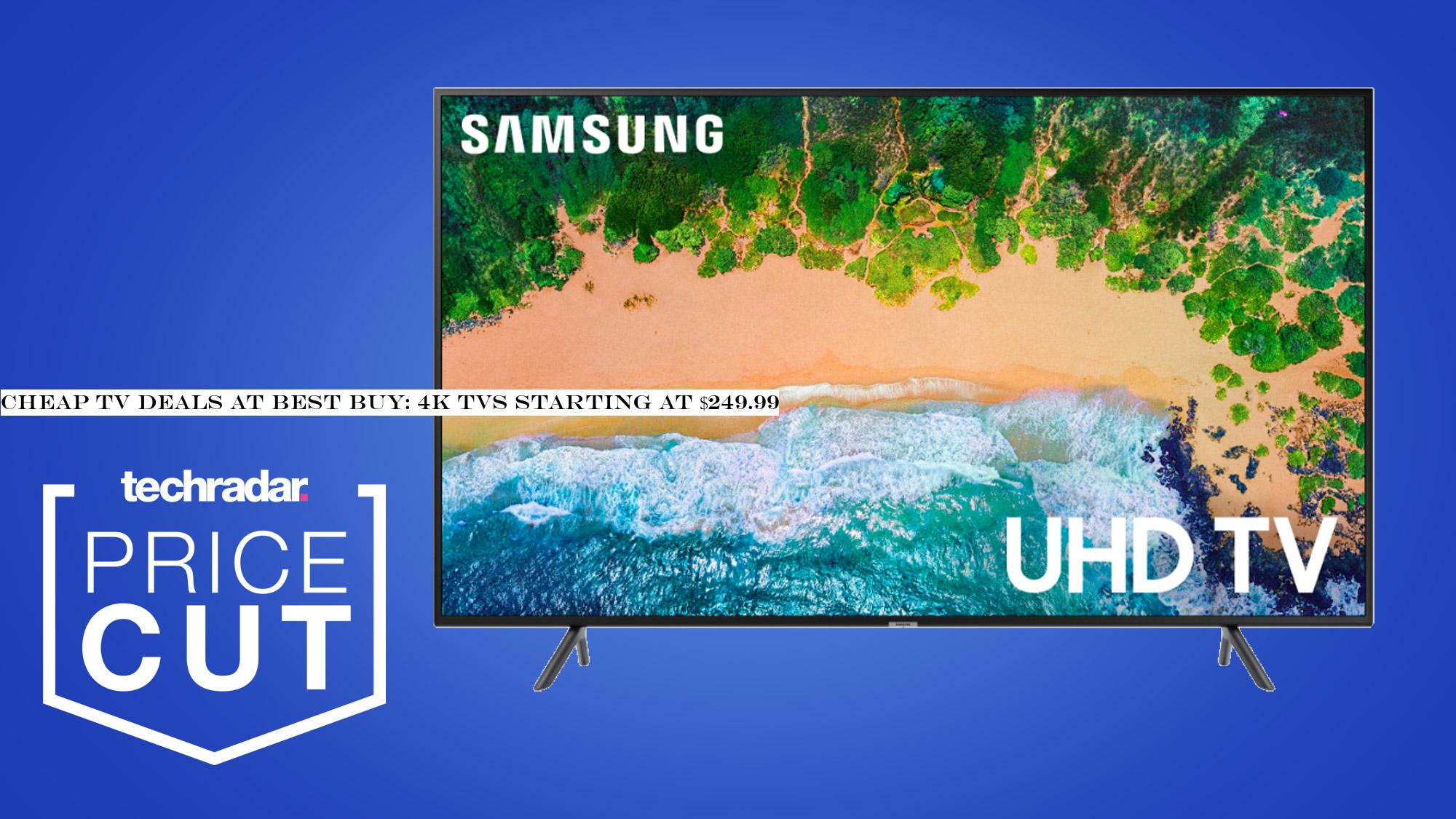 Cheap TV deals at Best Buy: 4K TVs starting at $249.99