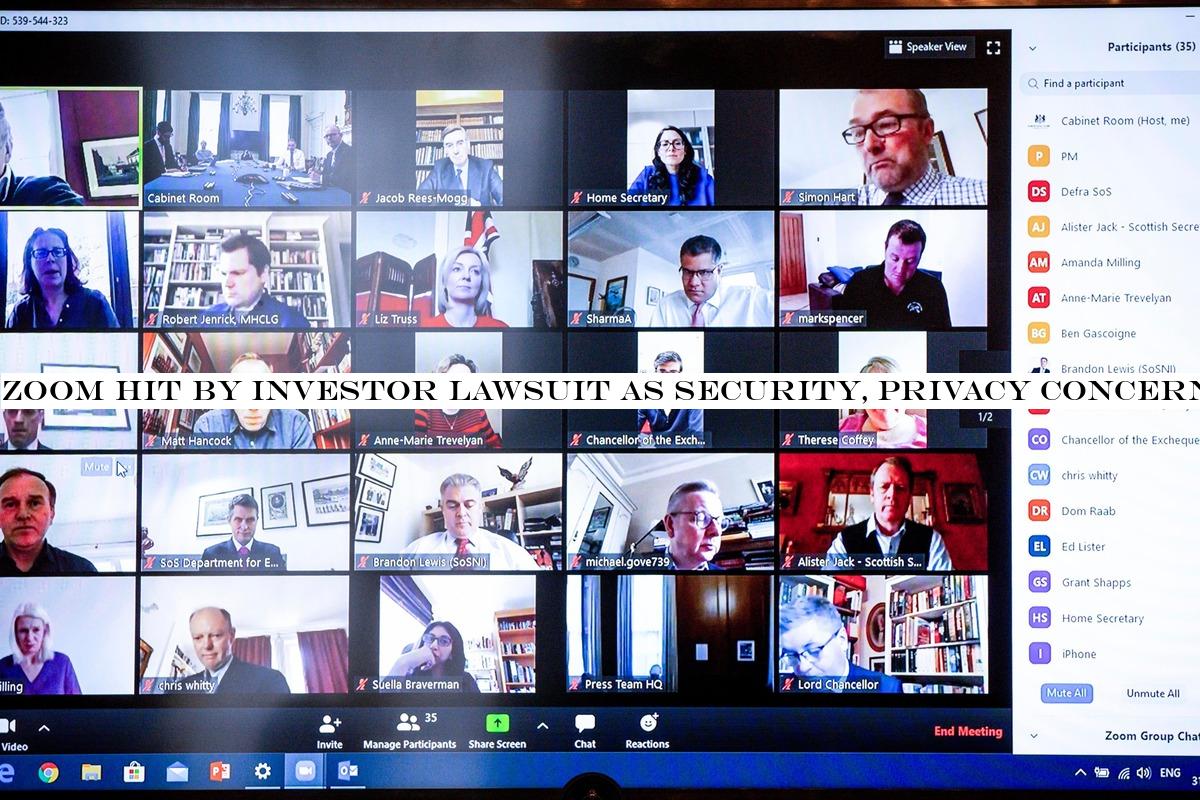 Zoom hit by investor lawsuit as security, privacy concerns mount