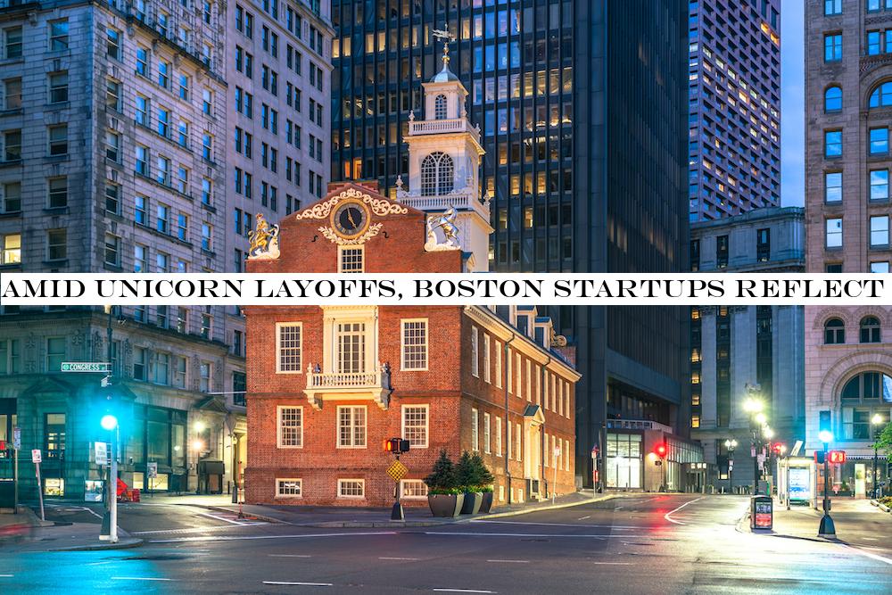 Amid unicorn layoffs, Boston startups reflect on the future