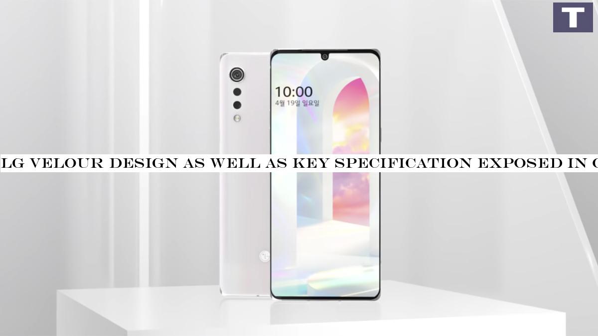 LG Velvet design and key spec revealed in official video