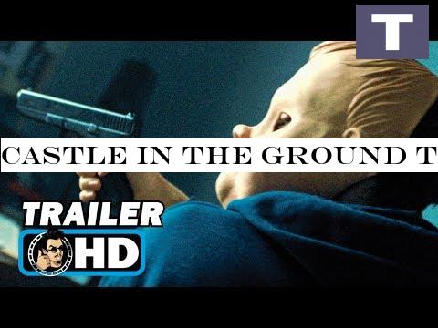 CASTLE IN THE GROUND Trailer (2020) Alex Wolff, Neve Campbell Movie HD